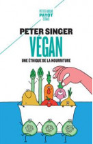 Vegan - une ethique de la nourriture