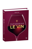 Tout savoir sur le vin