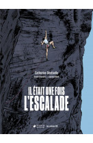 Il etait une fois l-escalade