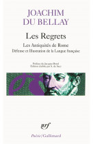 Les regrets  -  les antiquites de rome  -  defense et illustration de la langue francaise