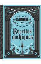 Recettes gothiques