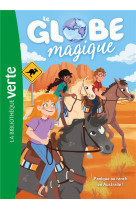 Le globe magique - t04 - le globe magique 04 - panique au ranch en australie !