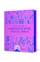 Grammaire & orthographe françaises