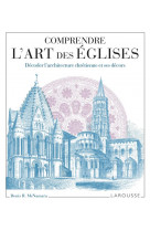 Comprendre l-art des eglises