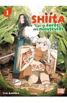 Shiita et la forêt des minuscules t01