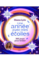 Une annee avec mes etoiles - 365 jours pour briller