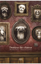 Destins de chiens