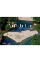 Au fil du tarn - une escapade sauvage