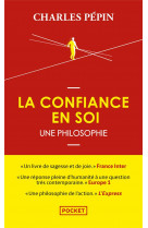 La confiance en soi - une philosophie