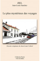 Le plus mysterieux des voyages