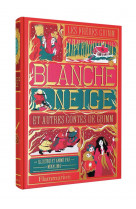 Blanche-neige et autres contes de grimm - illustre et anime par minalima