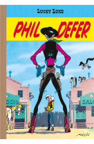 Lucky luke tome 8 : phil defer