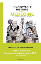 L-incroyable histoire de la medecine