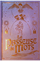 La passeuse de mots - tome 2 - l-oeil de verite - edition collector