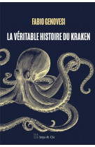 La veritable histoire du kraken