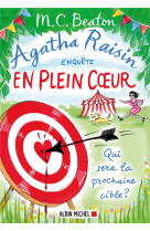 Agatha raisin enquete - t34 - agatha raisin enquete 34 - en plein coeur