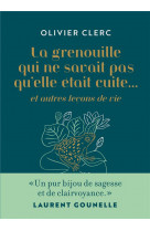 La grenouille qui ne savait pas qu-elle etait cuite - version collector