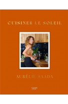 Cuisiner le soleil