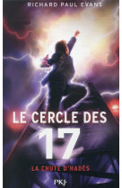 Le cercle des 17 - tome 6 la chute d-hades - vol06