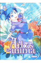 Arbos anima - tome 04