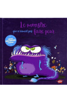 Le monstre qui n-aimait pas faire peur - collector