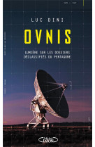 Ovnis - lumiere sur les dossiers declassifies du pentagone