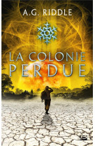 Winter world, t3 : la colonie perdue