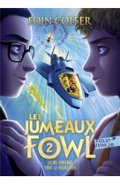 Les jumeaux fowl - vol02 - leurs ennemis vont le regretter