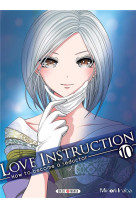 Love instruction t10 - how to become a seductor