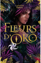 Fleurs d'oko - livre 2