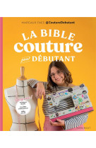 La bible de la couture pour debutant