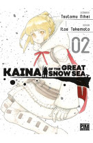 Kaina of the great snow sea t02