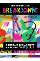 Breakdowns - portrait de l-artiste en jeune % * !