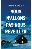 Nous n-allons pas nous reveiller - tome 3 - vol03