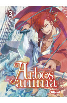 Arbos anima - tome 03