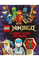 Lego ninjago, le monde secret des ninjas