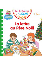 Les histoires de p'tit sami maternelle  -  la lettre au pere noel