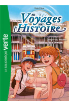 Nos voyages dans l-histoire - t07 - nos voyages dans l-histoire 07 - danger au theatre d-orange