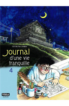 Journal d une vie tranquille - tome 4