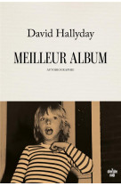 Meilleur album - autobiographie