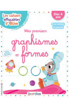 Les cahiers effacables d'olive : mes premiers graphismes et formes : des 4 ans