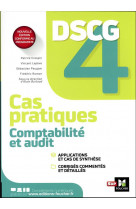 Dscg 4 - comptabilite et audit - cas pratiques