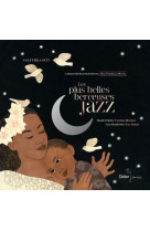 Classique & jazz - t04 - les plus belles berceuses jazz - edition classique