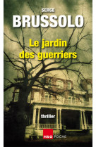 Agence 13 - le jardin des guerriers - thriller