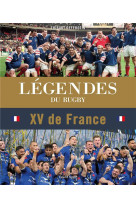 Legendes du rugby - xv de france