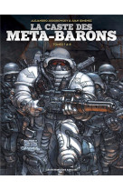 La caste des meta-barons - integrale : tomes 1 a 4