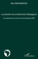 Protection de la biodiversite a madagascar  -  les paiements pour services environnementaux (pse)