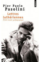 Lettres lutheriennes - petit traite pedagogique