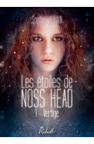 Les etoiles de noss head tome 1 : vertige