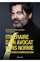 Itineraire d-un avocat hors norme